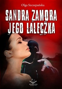 Obrazek Sandra Zamora  Jego laleczka