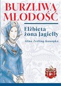 Zobacz : Burzliwa m... - Alina Zerling-Konopka