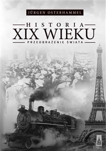 Obrazek Historia XIX wieku Przeobrażenie świata