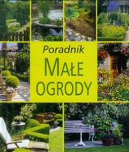 Obrazek Małe ogrody Poradnik