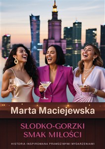 Obrazek Słodko-gorzki smak miłości.