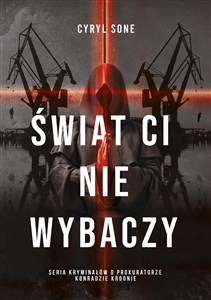 Obrazek Świat ci nie wybaczy