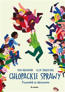 Obrazek Chłopackie sprawy Przewodnik po dojrzewaniu