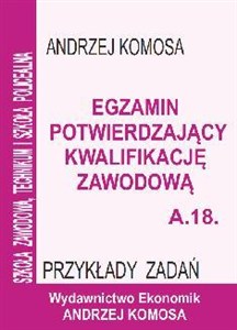 Obrazek Egz. potw. kwal. zawod. A.18 Przykł. zad. EKONOMIK