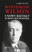Woodrow Wi... - Larry Wolff -  Książka z wysyłką do UK