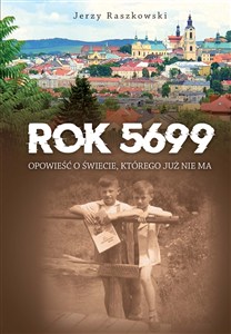 Picture of Rok 5699. Opowieść o świecie, którego nie ma
