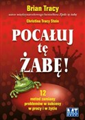 Zobacz : Pocałuj tę... - Brain Tracy, Tracy Stein Christina