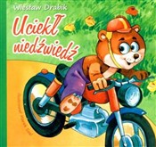 Zobacz : Uciekł nie... - Wiesław Drabik