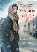Zobacz : Zesłana mi... - Katarzyna Maludy