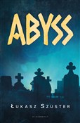 Abyss - Łukasz Szuster -  books from Poland