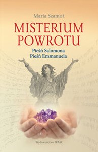 Obrazek Misterium powrotu Pieśń Salomona, Pieśń Emmanuela