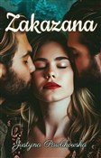 Polska książka : Zakazana - Justyna Pawlikowska