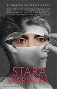 Książka : Stara wari... - Agnieszka Nietresta-Zatoń