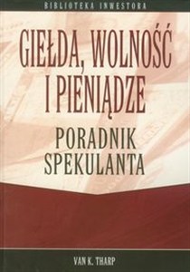 Obrazek Giełda wolność i pieniądze Poradnik spekulanta