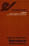 polish book : Bezrobocie... - Eugeniusz Kwiatkowski
