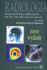 Obrazek Radiologia Diagnostyka obrazowa RTG TK USG MR i medycyna nuklearna
