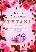 Tytani - Leila Meacham -  foreign books in polish 