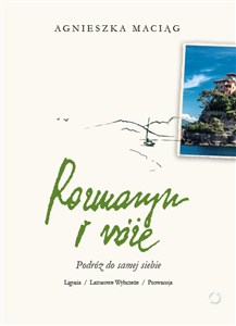 Obrazek Rozmaryn i róże Podróż do samej siebie