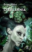 Książka : Cieplarnia... - Brian Aldiss