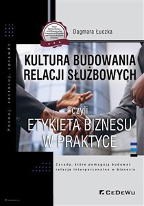 Obrazek Kultura budowania relacji służbowych