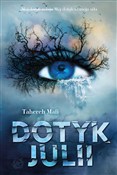 Dotyk Juli... - Tahereh Mafi -  books in polish 