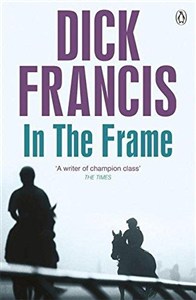 Obrazek In The Frame By Dick Francis