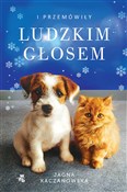 I przemówi... - Jagna Kaczanowska - Ksiegarnia w UK