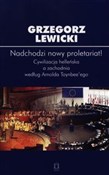 Zobacz : Nadchodzi ... - Grzegorz Lewicki