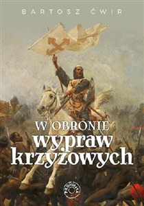 Obrazek W obronie wypraw krzyżowych