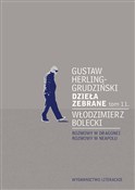 Dzieła zeb... - Gustaw Herling-Grudziński, Włodzimierz Bolecki -  books in polish 