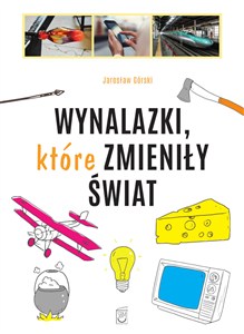 Picture of Wynalazki które zmieniły świat