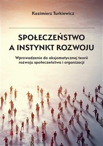 Picture of Społeczeństwo a instynkt rozwoju