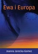 Ewa i Euro... - Joanna Jarecka-Gomez -  foreign books in polish 