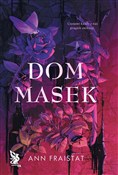Dom masek - Ann Fraistat -  foreign books in polish 