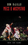 Polska książka : Mecz o wsz... - Don DeLillo