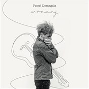 Książka : Wracaj CD - Paweł Domagała