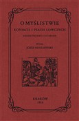 O myślistw... - Józef Rostafiński -  books in polish 
