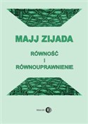 Równość i ... - Majj Zijada -  books from Poland