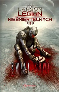 Obrazek Świat Krwi. Legin Nieśmiertelnych. Tom 8