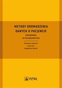 Obrazek Metody gromadzenia danych o pacjencie Przewodnik w pielęgniarstwie