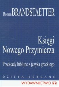 Obrazek Księgi Nowego Przymierza Przekłady biblijne z języka greckiego
