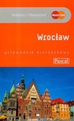 Wrocław - Piotr Paciorkiewicz, Ewa Chwałko, Cyprian Skała -  books from Poland
