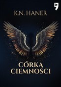 Córka ciem... - K.N Haner -  foreign books in polish 