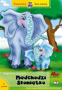 Obrazek Nadchodzi słoniątko 1 etap czytania.