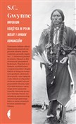 Polska książka : Imperium k... - S. C. Gwynne