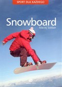 SNOWBOARD - MACIEJ SOŁDAN -  books from Poland