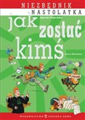 Polska książka : Jak zostać... - Agnieszka Trojan-Jaskot