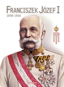Obrazek Franciszek Józef I 1830-1916