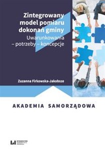 Picture of Zintegrowany model pomiaru dokonań gminy Uwarunkowania – potrzeby – koncepcje