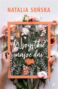 Obrazek Wszystkie nasze dni Wielkie Litery